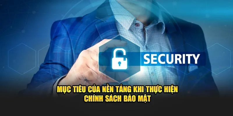 Tìm hiểu tổng quan về chính sách bảo mật người dùng